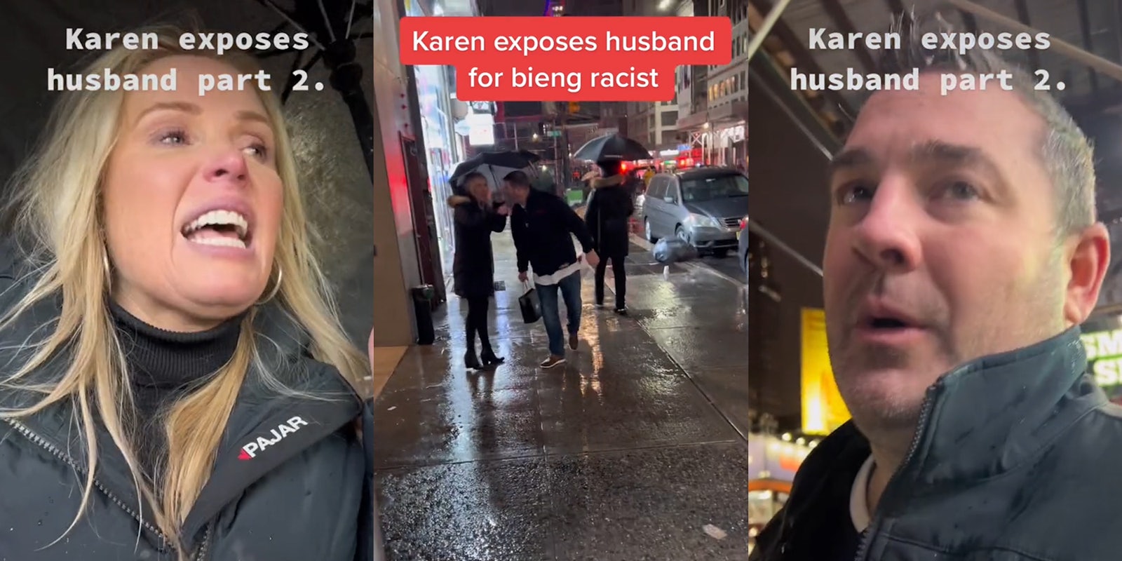 woman holding umbrella speaking caption 'Karen exposes husband part 2.' (l) man and women holding umbrella walking on sidewalk caption 'Karen exposes husband for being racist' (c) man speaking outside caption 'Karen exposes husband part 2.' (r)