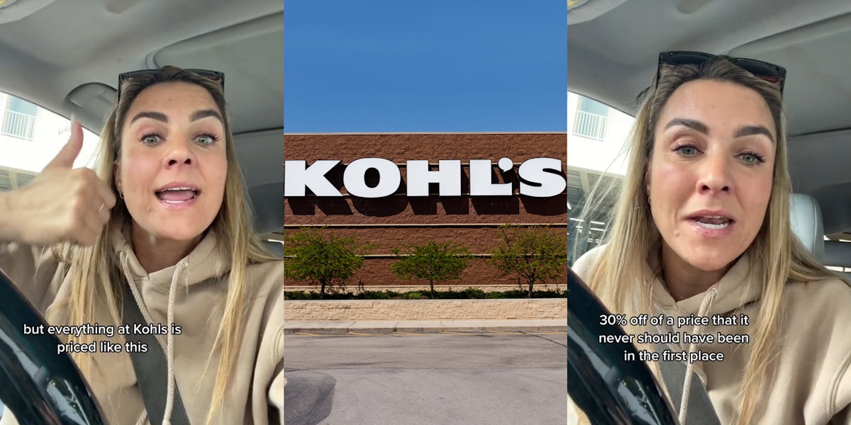 woman speaking in car caption 'but everything at Kohls is priced like this' (l) Kohl's sign on building with blue sky (c) woman speaking in car caption '30% off a price that it never should have been in the first place' (r)