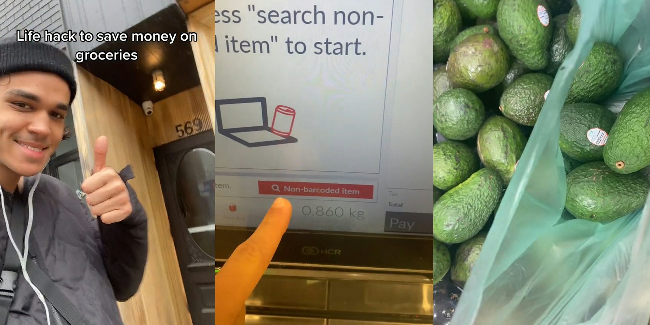 man walking outside with thumbs up caption 'Life hack to save on groceries' (l) man finger on self checkout screen 'Non-barcoded item' (c) bag of avocados (r)