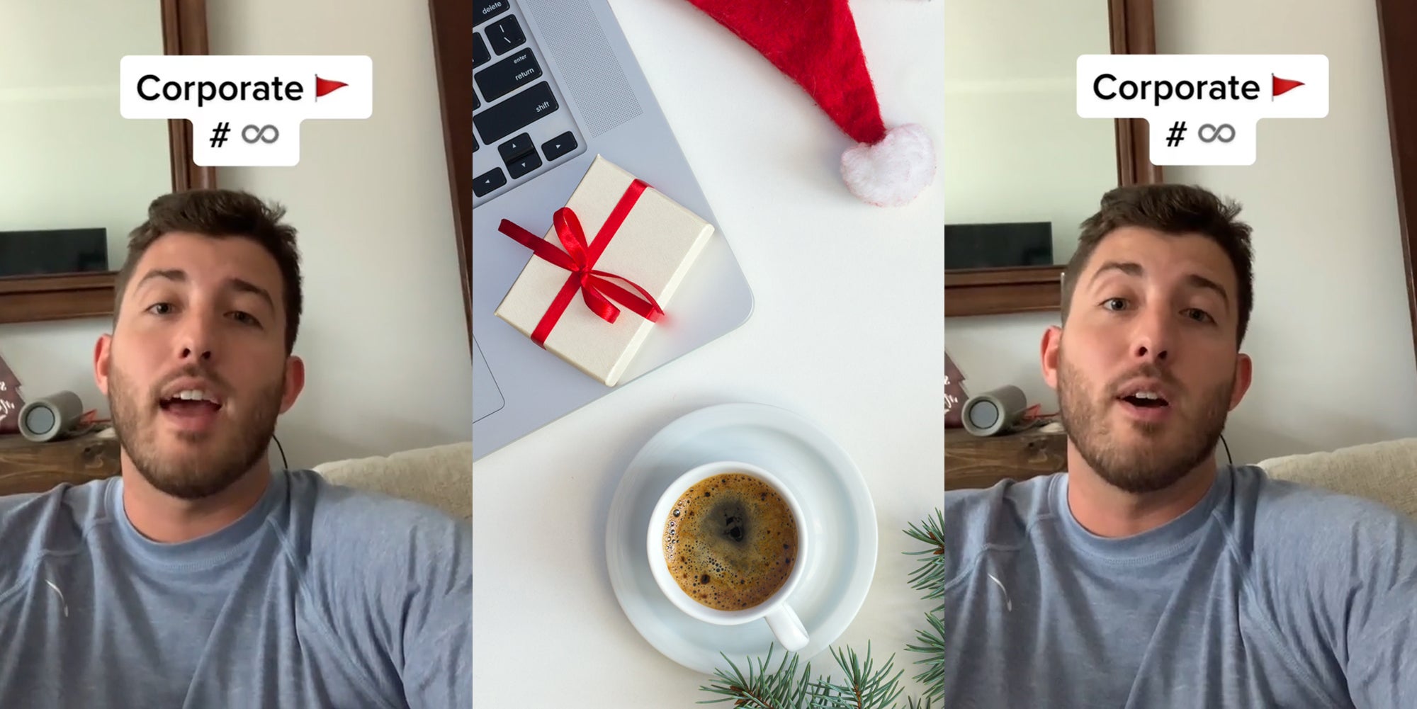 man speaking on couch caption "Corporate" (l) Christmas hat coffee and laptop with gift on top of white surface (c) man speaking on couch caption "Corporate" (r)