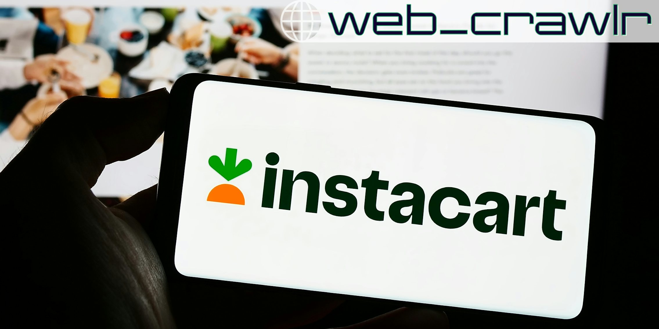 A person holding a phone with the Instacart logo on it. The Daily Dot newsletter web_crawlr logo is in the top right corner.