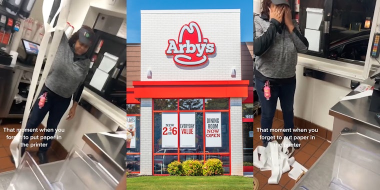 Arby's employee holding long line of receipts still printing caption 'That moment when you forgot to put paper in the printer' (l) Arby's restaurant with sign (c) Arby's employee next to receipts in pile on floor caption 'That moment when you forgot to put paper in the printer' (r)