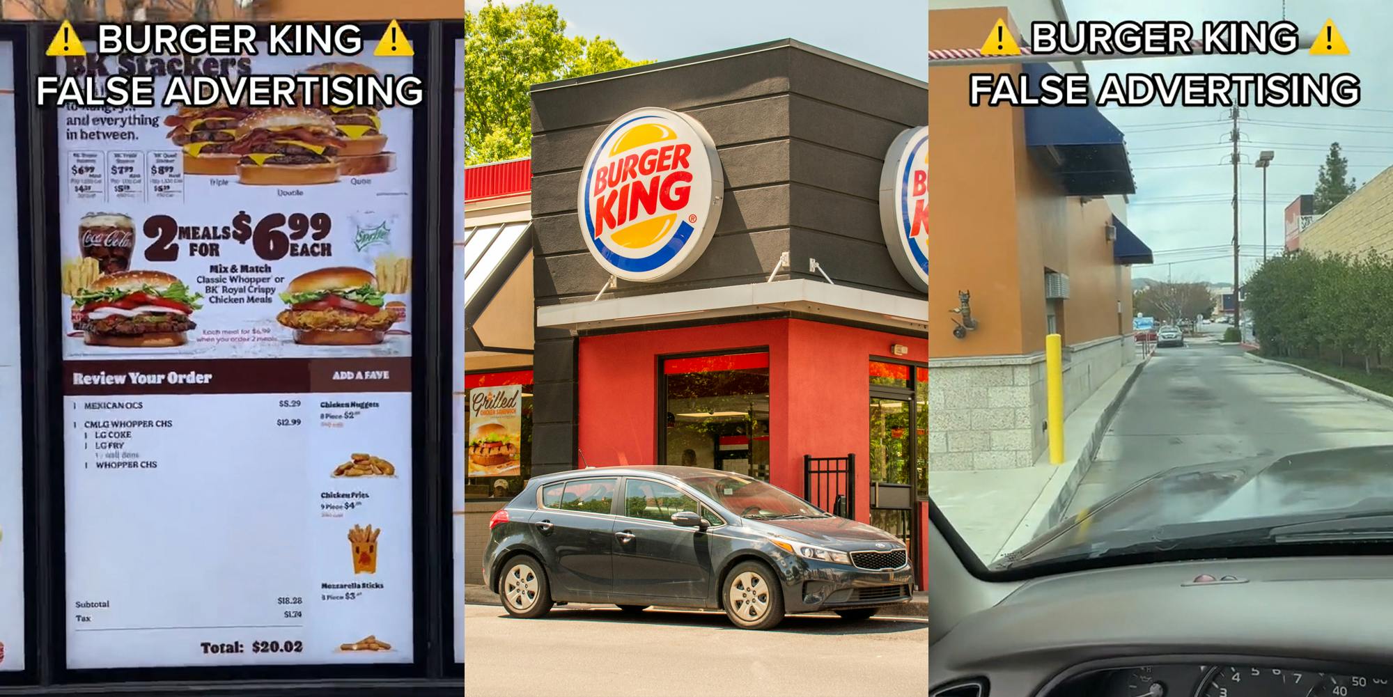 Burger King drive thru menu displaying 2 meals for $6.99 each with caption "BURGER KING FALSE ADVERTISING" (l) car pulled up to Burger King drive thru (c) Burger King drive thru with caption "BURGER KING FALSE ADVERTISING" (r)