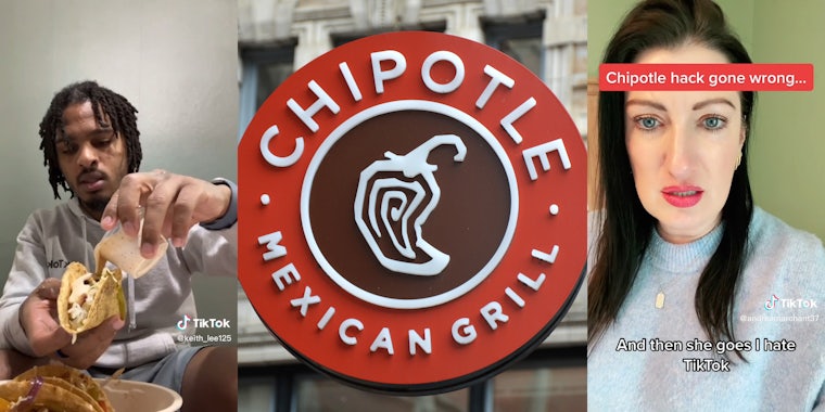 man with taco (l) chipotle sign (c) woman with caption 'chipotle hack gone wrong..' and 'And then she goes I hate TikTok' (r)