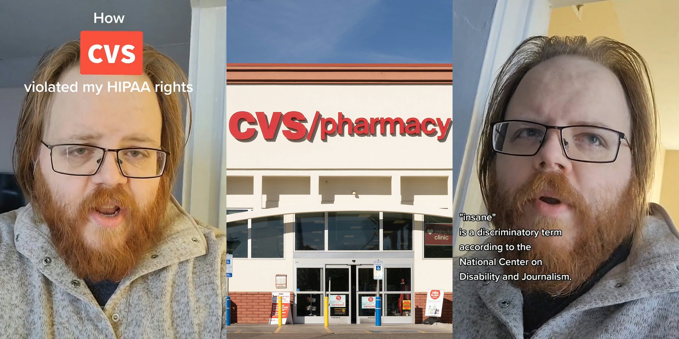 man speaking with caption 'How CVS violated my HIPAA rights' (l) CVS store with sign and sky (c) man speaking with caption ''insane' is a discriminatory term according to the National Center on Disability and Journalism' (r)