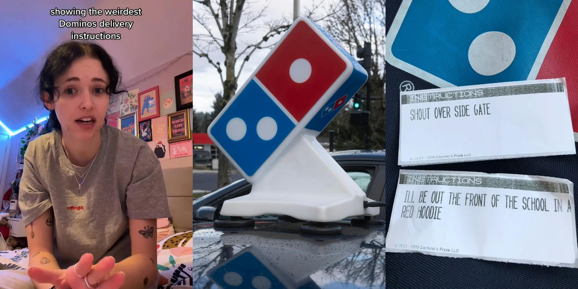 Domino's employee speaking caption "showing the weirdest Dominos delivery instructions" (l) Domino's delivery car topper (c) delivery instructions on small papers "SHOUT OVER SIDE GATE" "ILL BE OUT THE FRONT OF THE SCHOOL IN A RED HOODIE" (r)