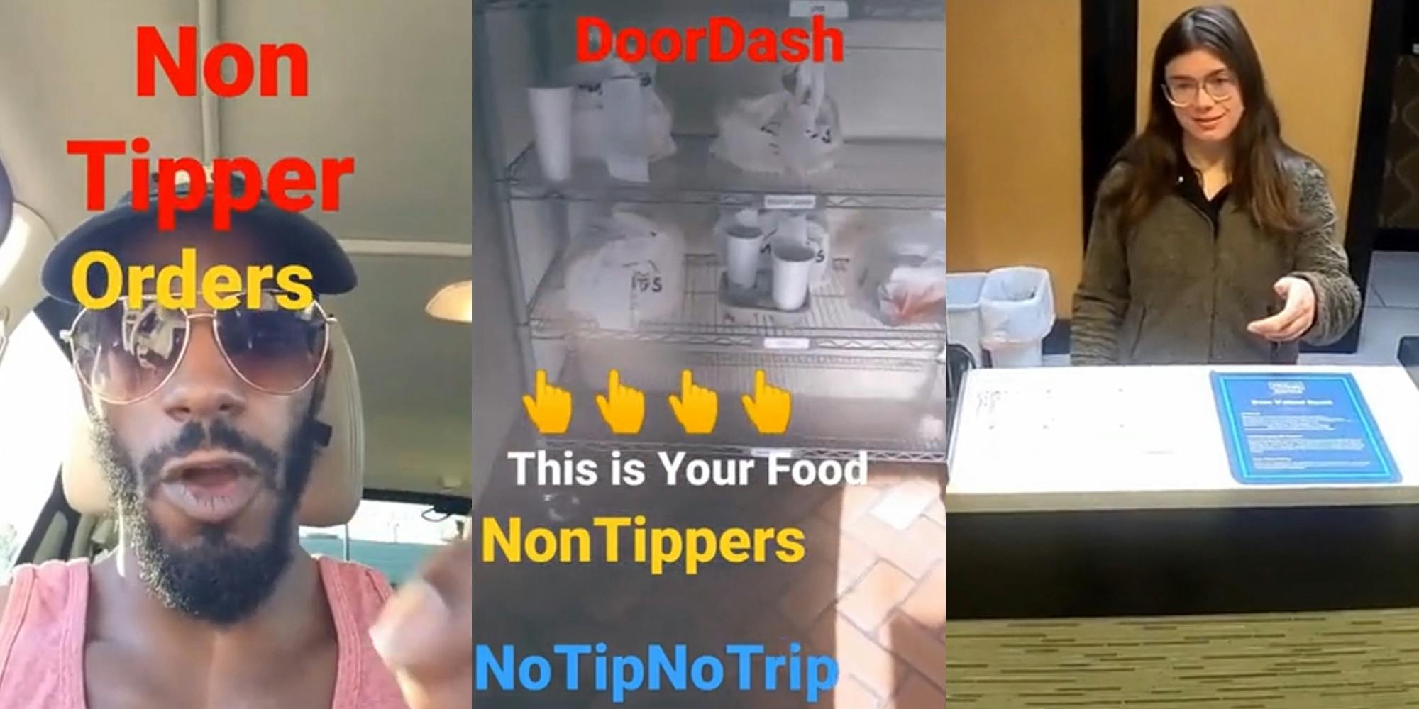 DoorDash driver speaking in car with caption "Non Tipper Orders" (l) DoorDash food on shelf with caption "DoorDash This is Your Food NonTippers NoTipNoTrip" (c) woman with hand out over counter (r)
