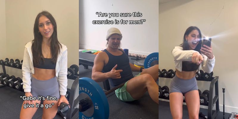 woman at gym with caption "Gabe it's fine, give it a go" (l) man at gym with caption "Are you sure this exercise is for men?" (c) woman laughing and recoding in gym (r)