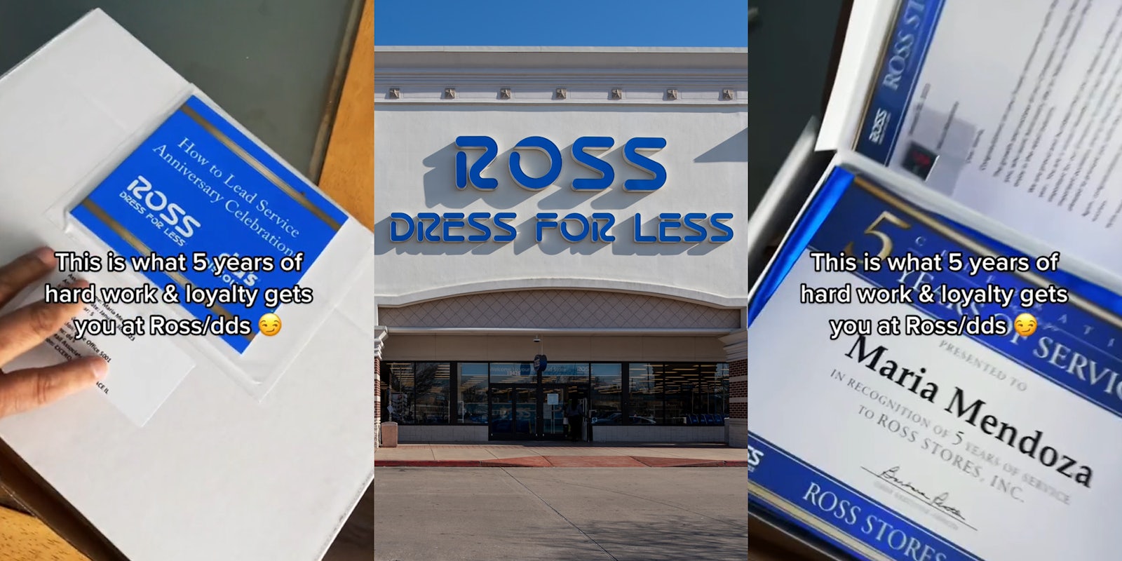 hand on box with Ross label and caption 'This is what 5 years of hard work an d loyalty gets you at Ross/dds' (l) Ross Dress For Less sign on building (c) Ross paper award for employee with caption 'This is what 5 years of hard work an d loyalty gets you at Ross/dds' (r)