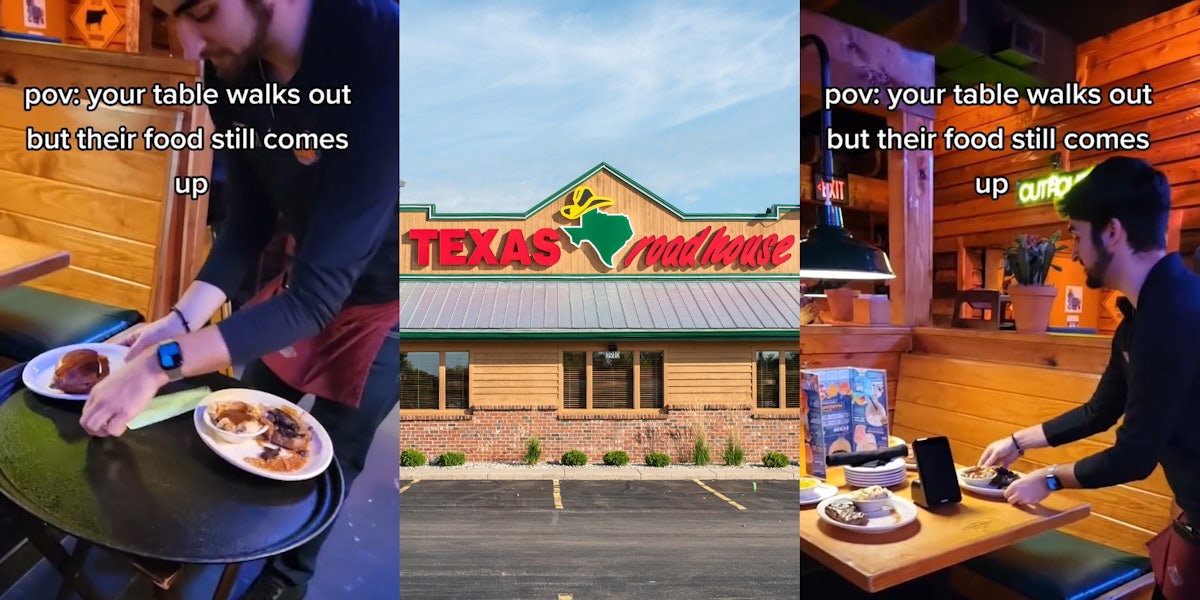 server grabbing plate of food next to table caption 'pov: your table walks out but their food still comes up' (l) Texas Roadhouse building with sign and parking lot (c) server placing plate of food on table caption 'pov: your table walks out but their food still comes up' (r)