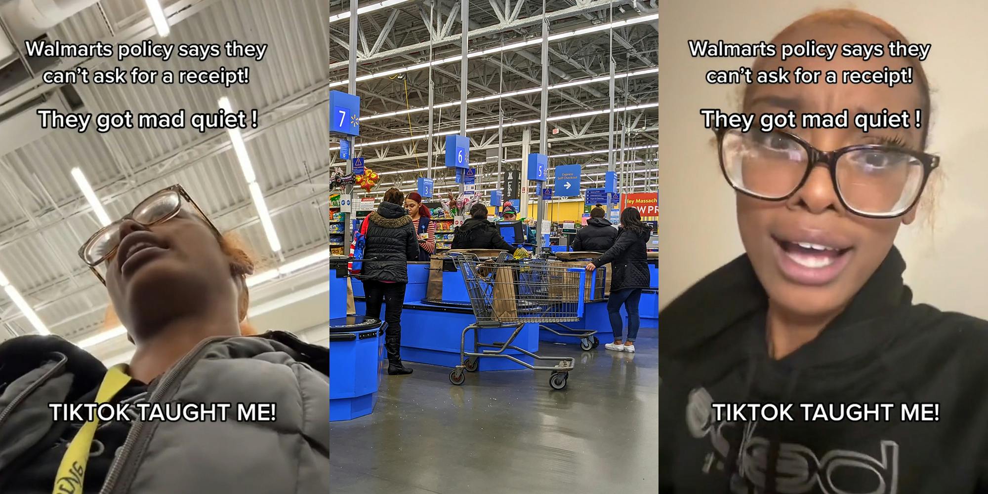 woman speaking in Walmart with caption "Walmarts policy says they can't ask for a receipt! They got mad quiet! TIKTOK TAUGHT ME!" (l) Walmart checkout with workers and customers (c) woman speaking with caption "Walmarts policy says they can't ask for a receipt! They got mad quiet! TIKTOK TAUGHT ME!" (r)