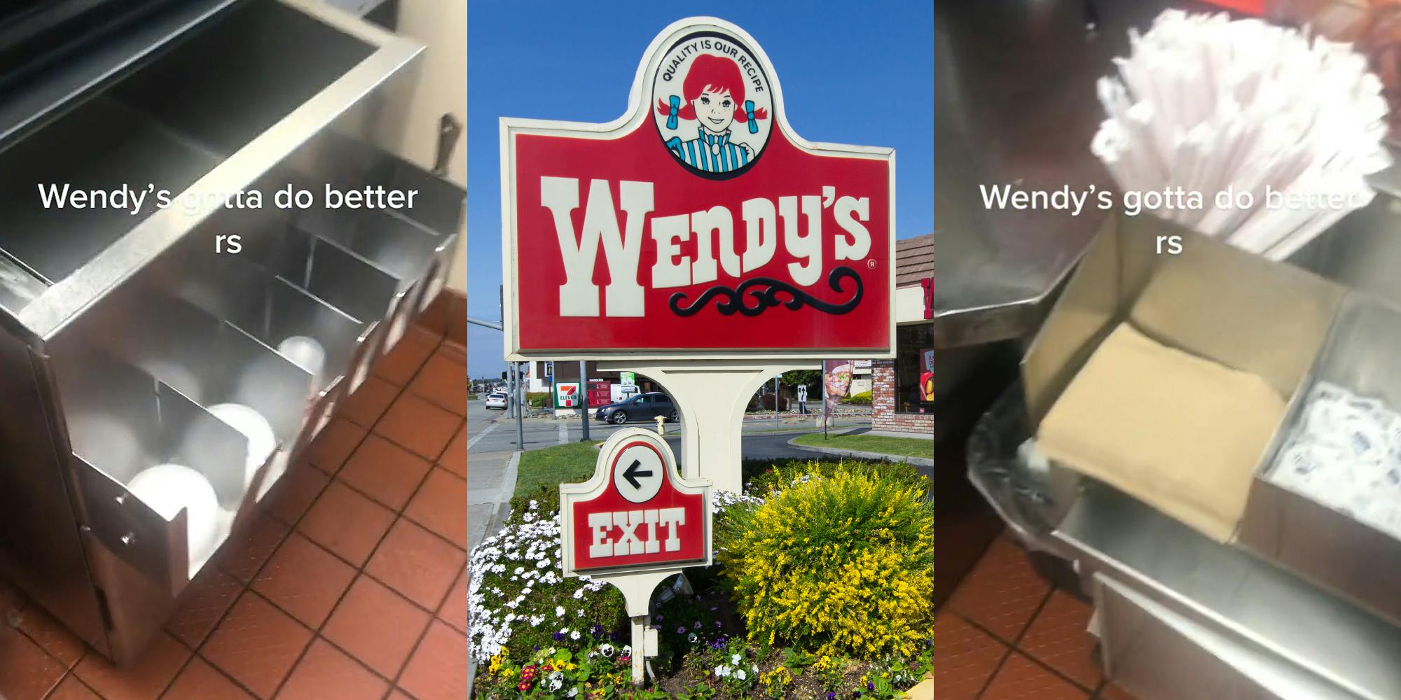 Wendy's ice cube and lid container almost empty with label "Wendy needs to do better RS" (l) Wendy's sign outside (c) Wendy's napkin holder almost empty lettering "Wendy needs to do better RS" (r)