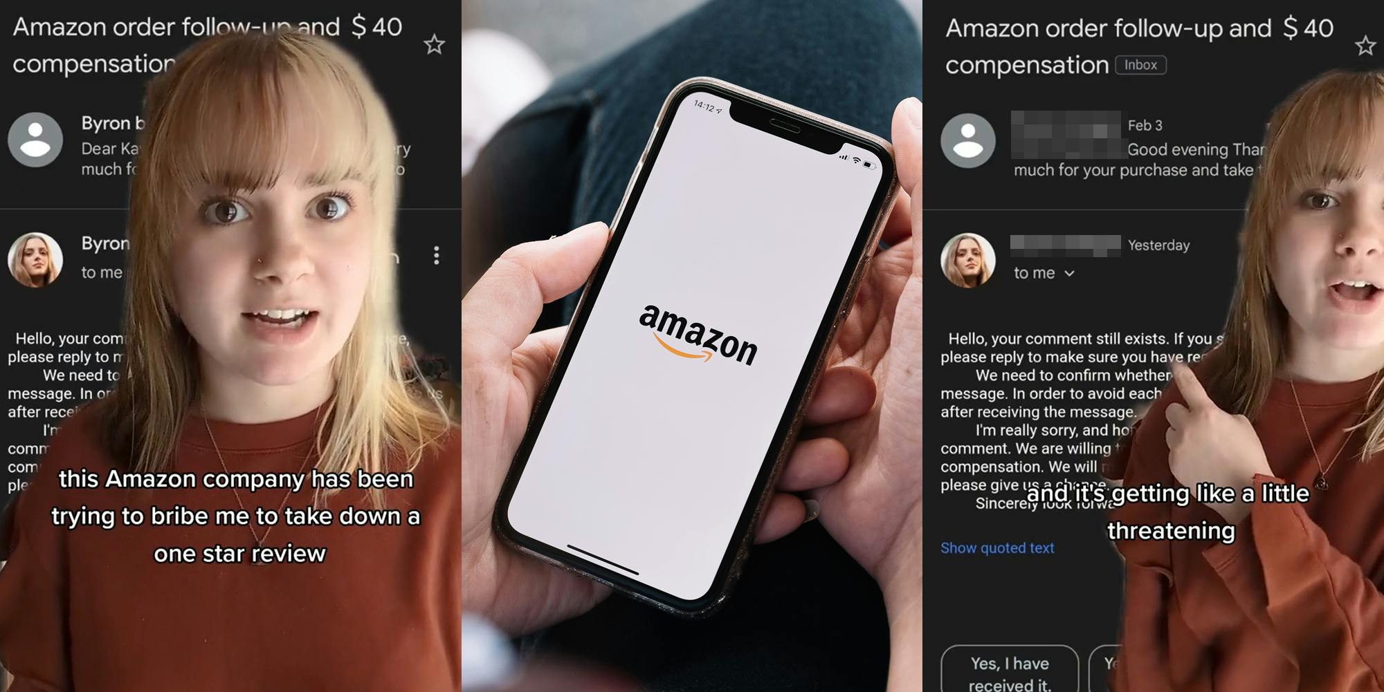 woman greenscreen TikTok over email with caption "this Amazon company has been trying to bribe me to take down a one star review" (l) Amazon on phone in hands (c) woman greenscreen TikTok over email with caption "and it's getting like a little threatening" (r)