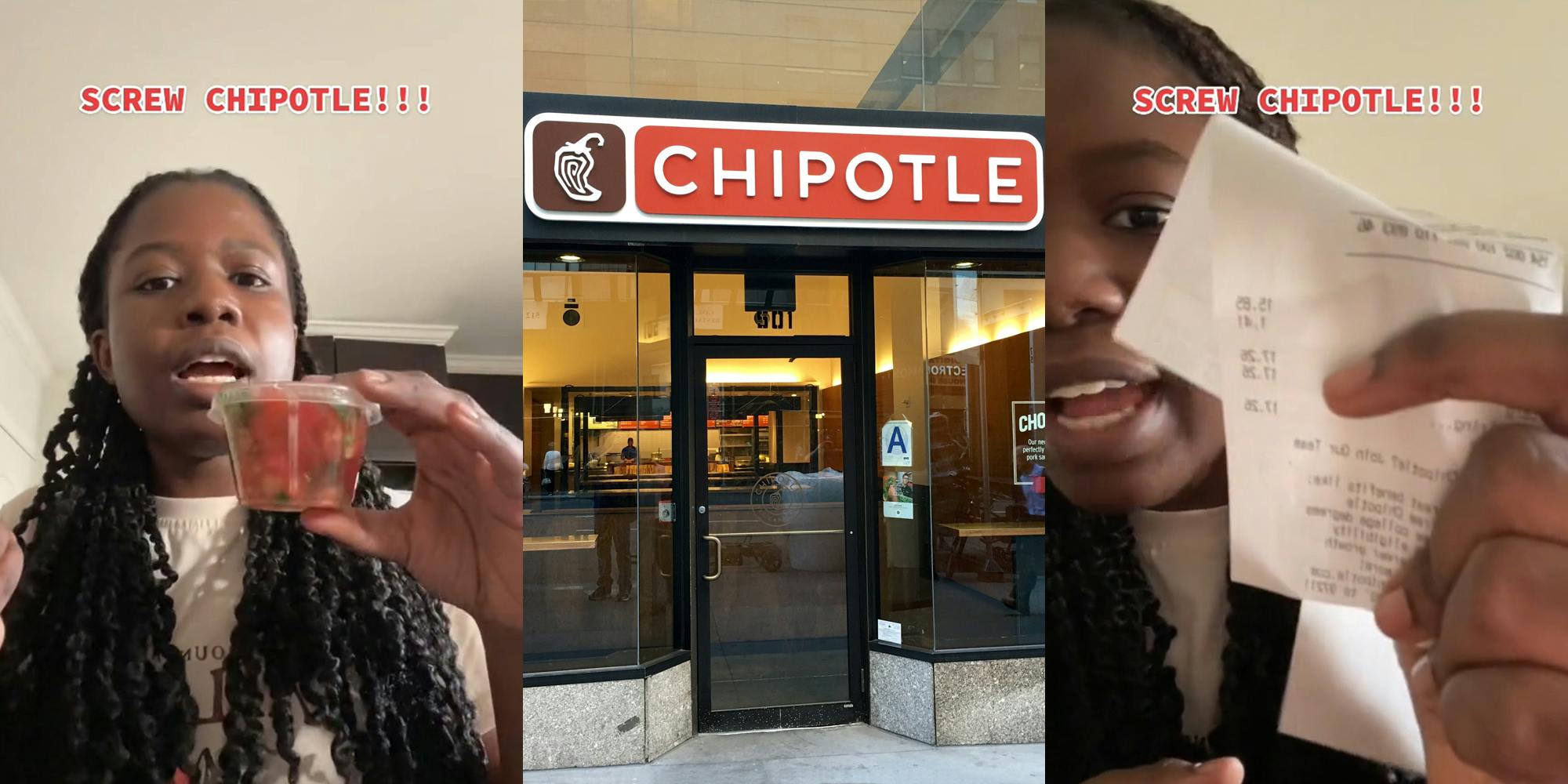 customer speaking holding container from Chipotle with caption "SCREW CHIPOTLE!!!" (l) Chipotle sign on building with sidewalk (c) customer holding receipt with caption "SCREW CHIPOTLE!!!" (r)