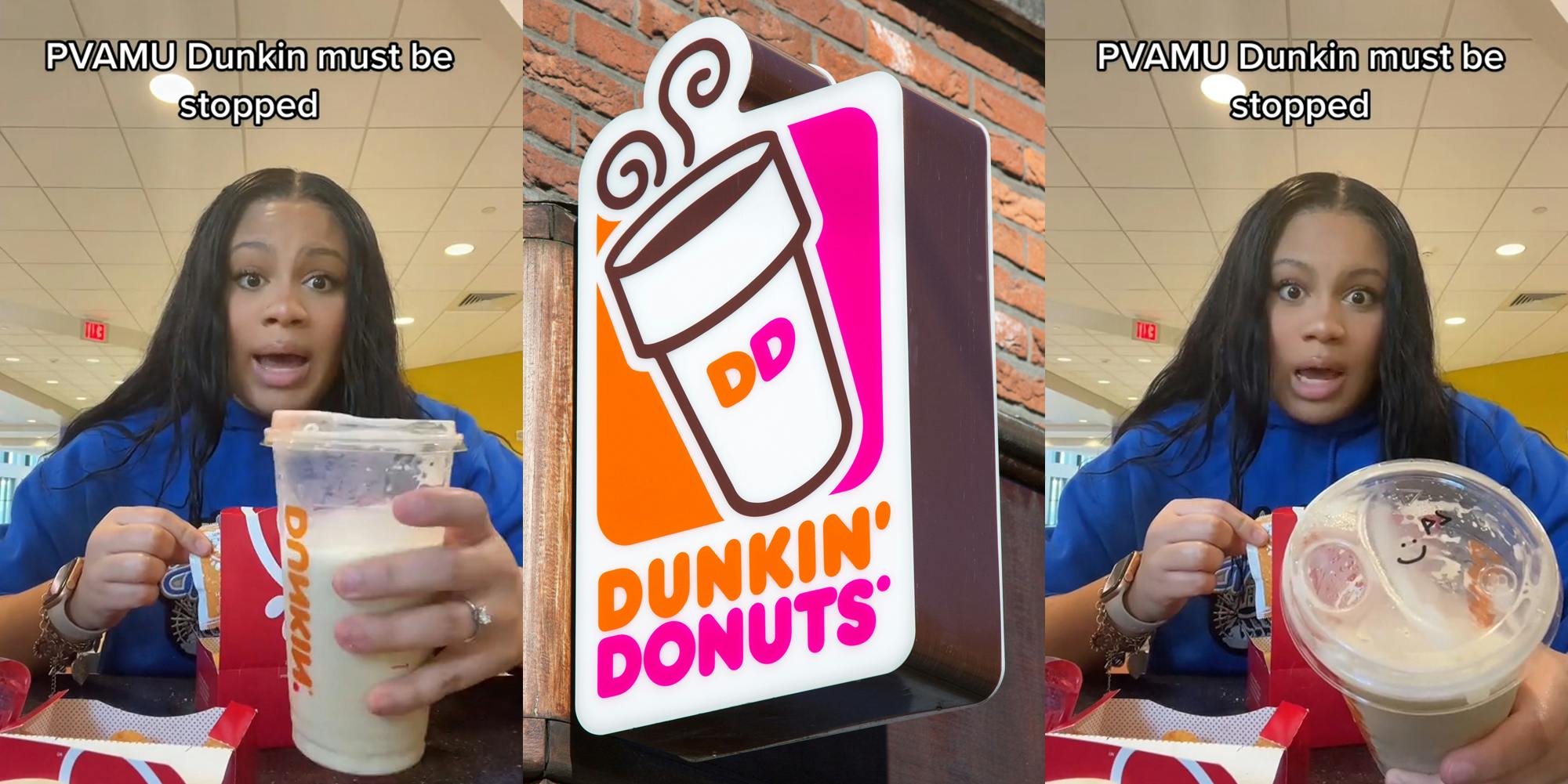 customer speaking holding Dunkin' drink with caption "PVAMU Dunkin must be stopped" (l) Dunkin' Donuts sign (c) customer speaking holding Dunkin' drink towards camera with sharpie ":) AS" with caption "PVAMU Dunkin must be stopped" (r)