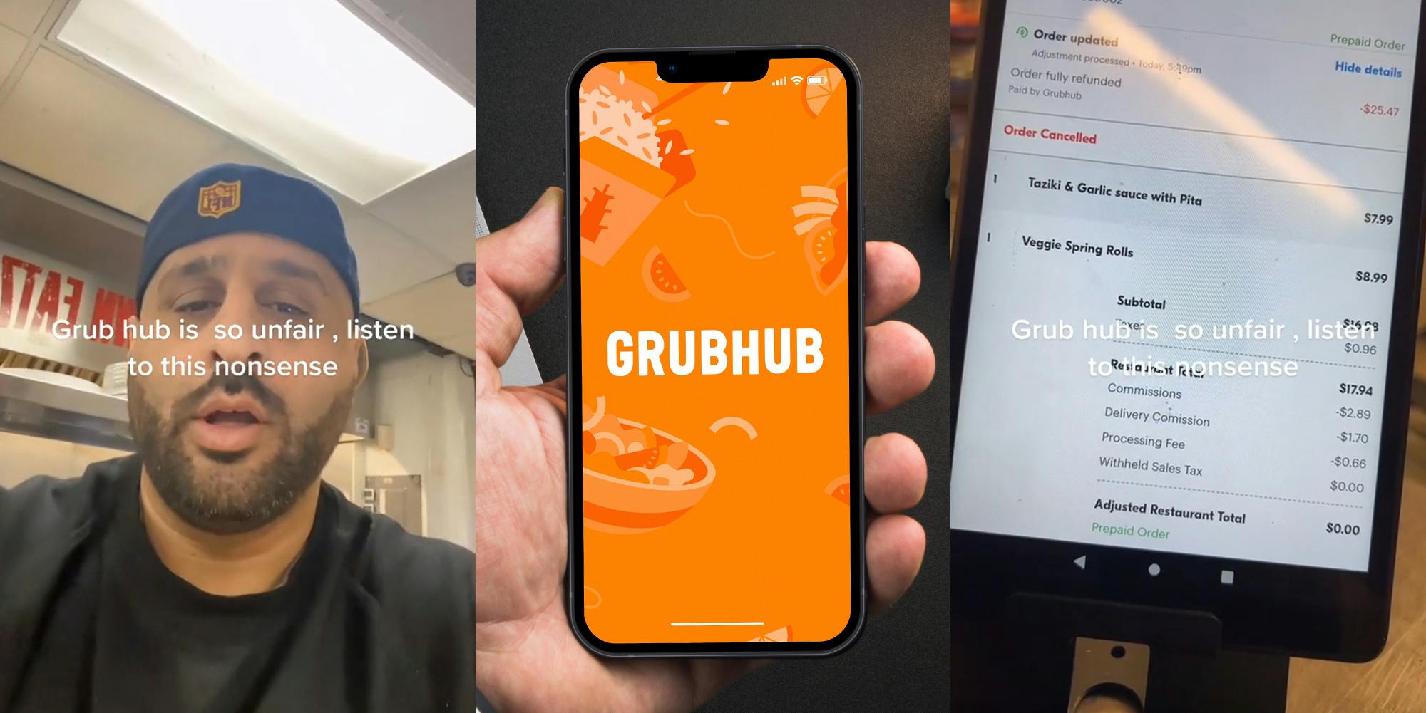 GrubHub employee with caption "Grub Hub is so unfair, listen to this nonsense" (l) GrubHub on phone in hand in front of grey background (c) GrubHub order on screen with caption "Grub Hub is so unfair, listen to this nonsense" (r)