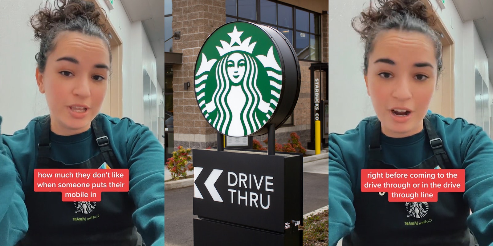Starbucks barista speaking with caption 'how much they don't like when someone puts their mobile order in' (l) Starbucks drive thru sign outside of building (c) Starbucks barista speaking with caption 'right before coming to the drive through or in the drive through line' (r)