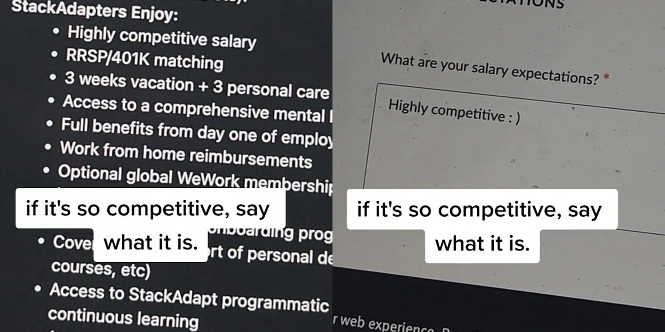job listing with caption 'if it's so competitive, say what it is.' (l) job listing with text box 'What are your salary expectations? Highly competitive ;)' with caption 'if it's so competitive, say what it is.' (r)