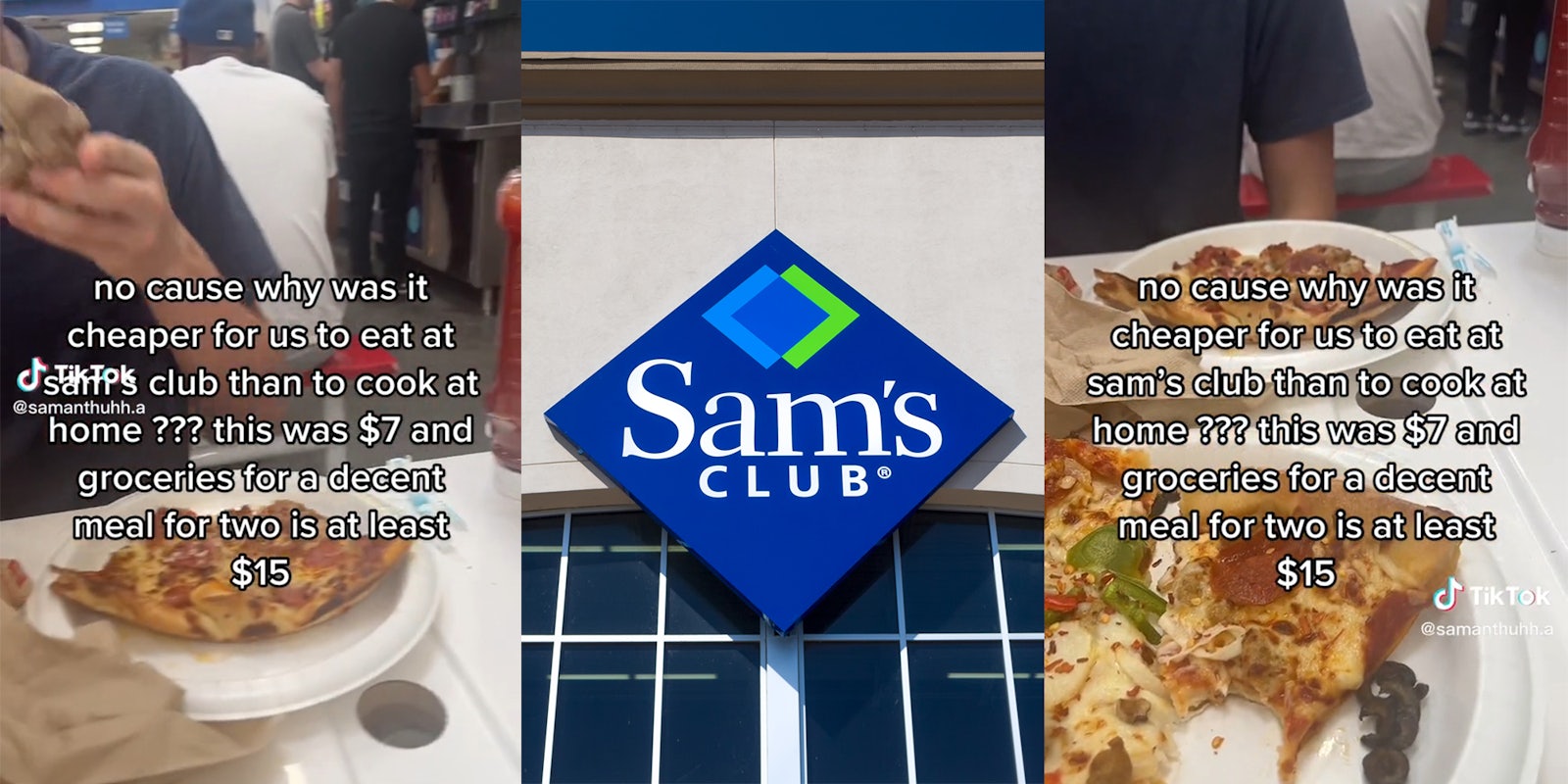 Customer says it's cheaper to eat at Sam's Club than buy groceries