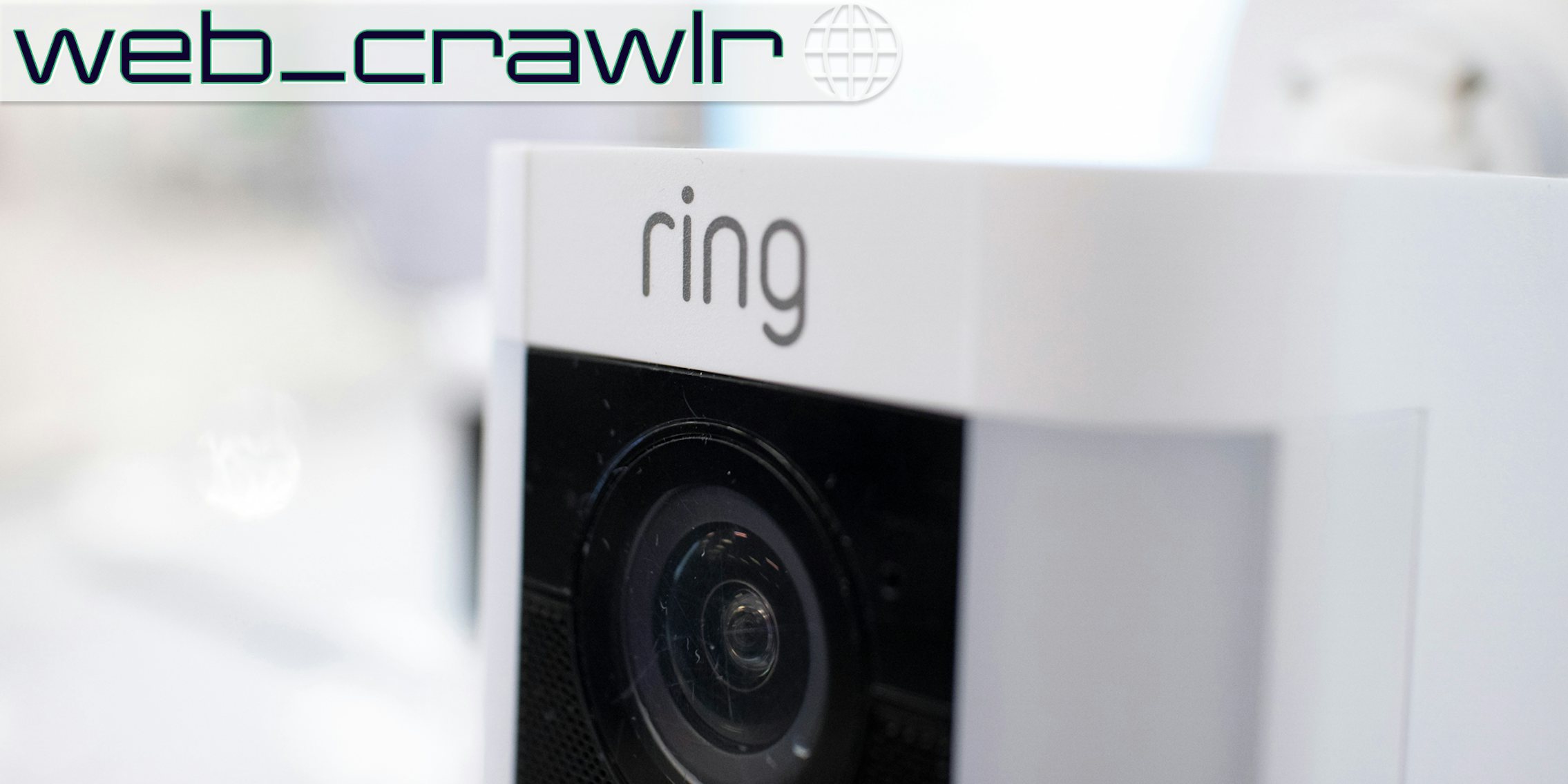 A Ring camera. The Daily Dot newsletter web_crawlr logo is in the top left corner.