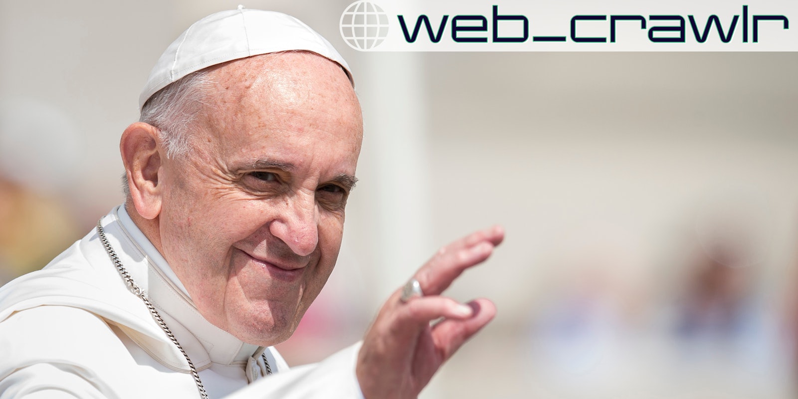 The Pope waving. The Daily Dot newsletter web_crawlr logo is in the top right corner.