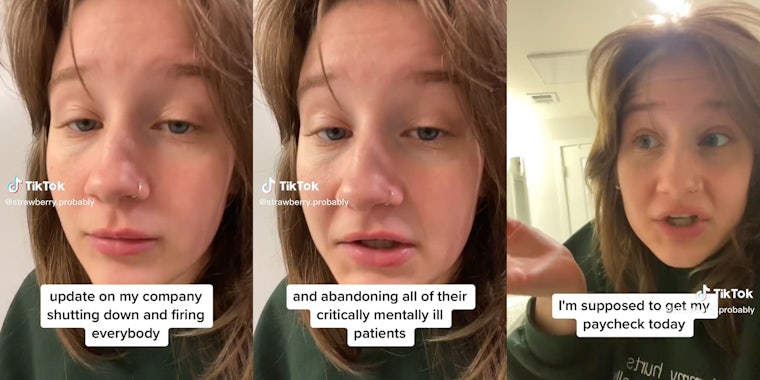 young woman with captions 'update on my company shutting down and firing everybody and abandoning all of their critically mentally ill patients' and 'i'm supposed to get my paycheck today'