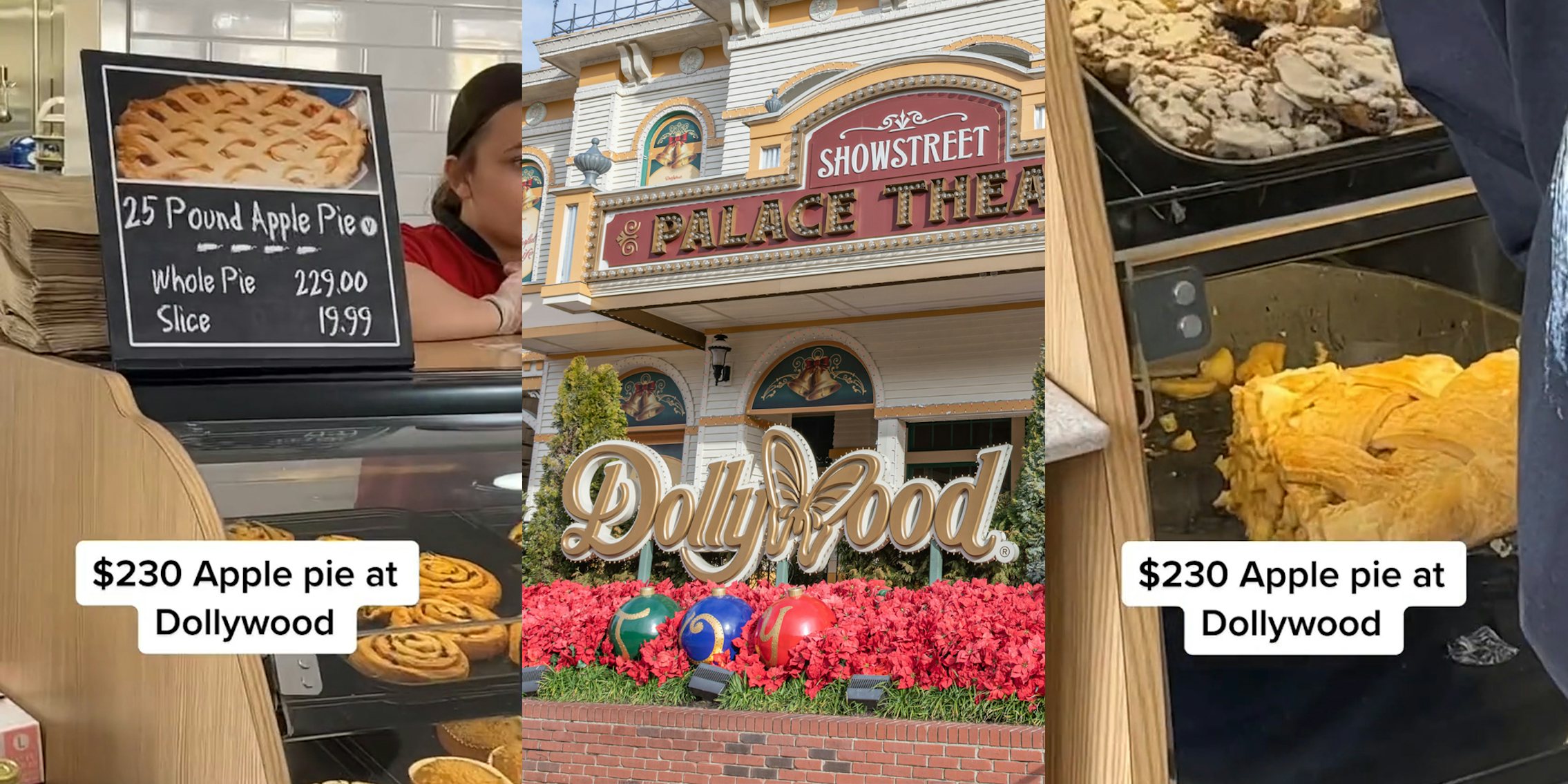 sign for 25 pound apple pie with 229.00 for whole pie on bakery counter with caption '$230 Apple pie at Dollywood' (l) Dollywood Sign outside of theater (c) apple pie in bakery counter with caption '$230 Apple pie at Dollywood' (r)