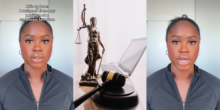 attorney speaking with caption 'Life update: I resigned form my corporate law firm' (l) statue of justice with wooden gavel and laptop in office (c) attorney speaking (r)