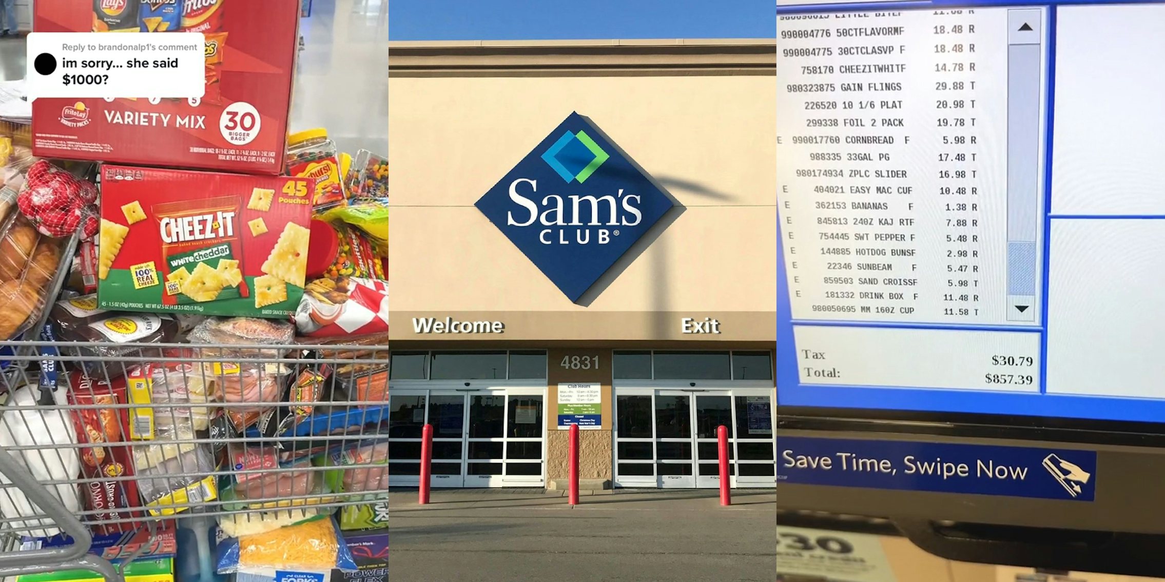grocery cart full to brim in Sam's Club with caption 'im sorry...she said $1000?' (l) Sam's Club building with sign (c) Sam's Club total on screen $857.39 (r)