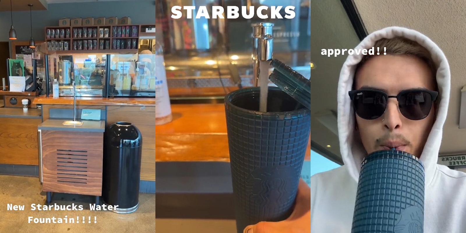 Starbucks water fountain with caption 'New Starbucks Water Fountain!!!!' (l) Starbucks water fountain with cup filling water and Starbucks logo at top (c) Starbucks customer drinkingwith caption 'approved!!' (r)