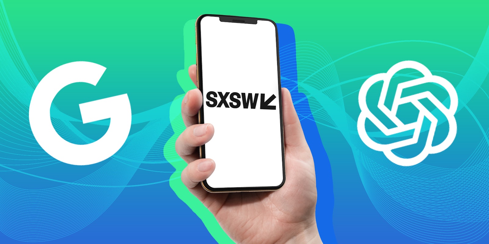 hand holding phone with SXSW logo on screen in front of green to blue vertical gradient background with Google and OpenAI logos to either side