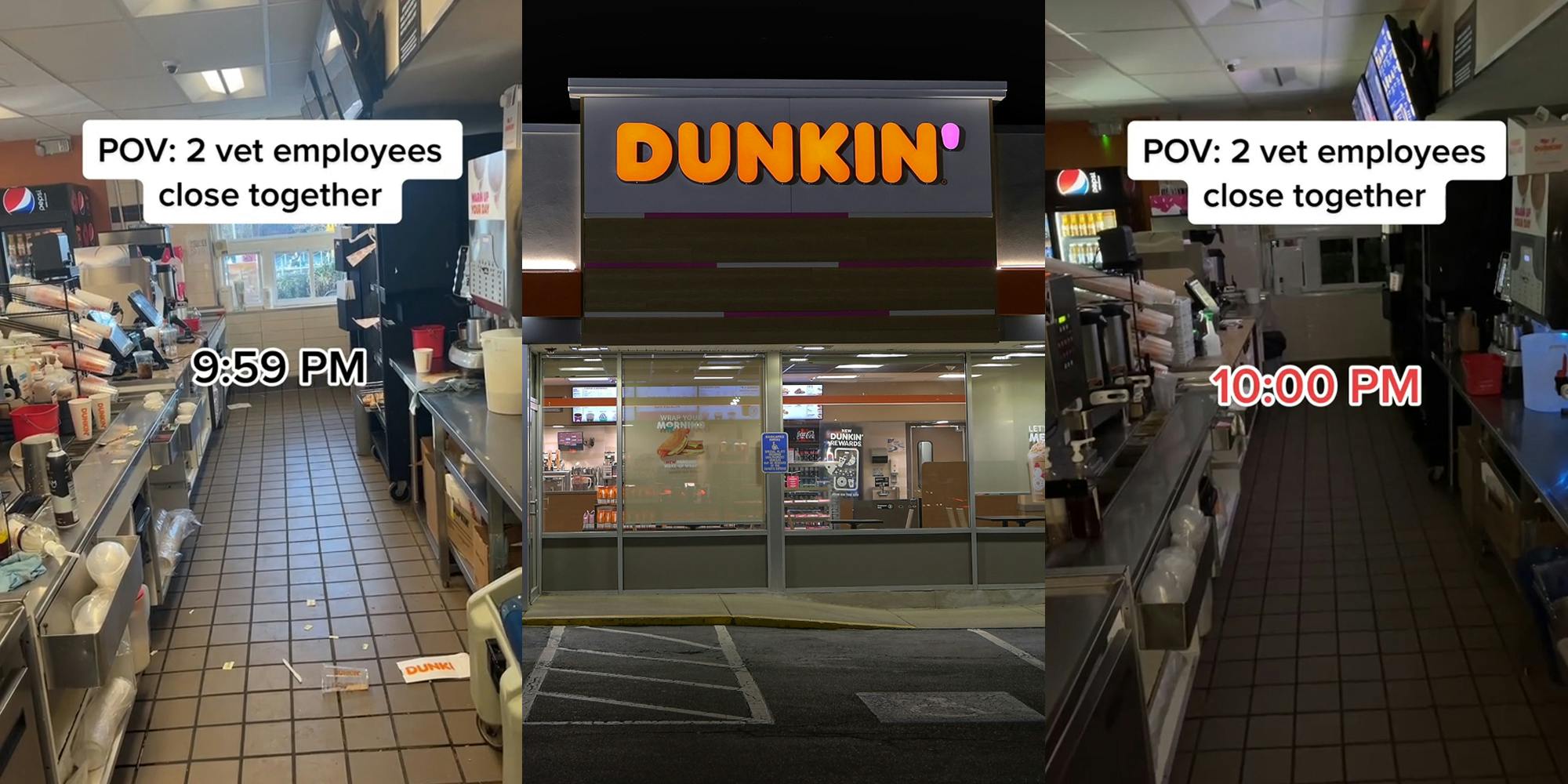 Dunkin' interior with wrappers on floor with caption "POV: 2 vet employees close together" "9:59PM" (l) Dunkin' building with sign at night (c) Dunkin' interior with caption "POV: 2 vet employees close together" "10:00PM" (r)