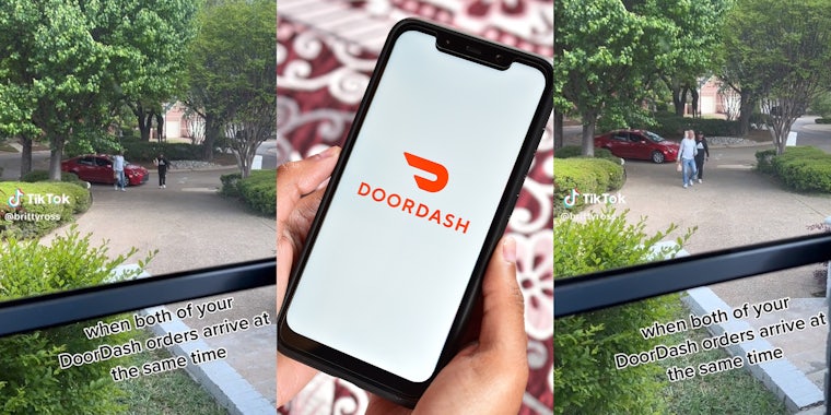 DoorDash customer says she placed two orders—both drivers showed up at the same time