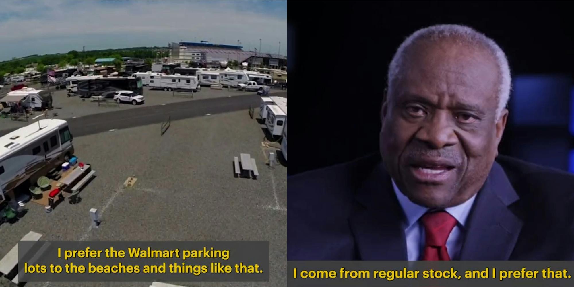 RV park with caption "I prefer the Walmart parking lots to the beaches and things like that." (l) Clarence Thomas speaking in front of black background with caption "I come from regular stock, and I prefer that." (r)