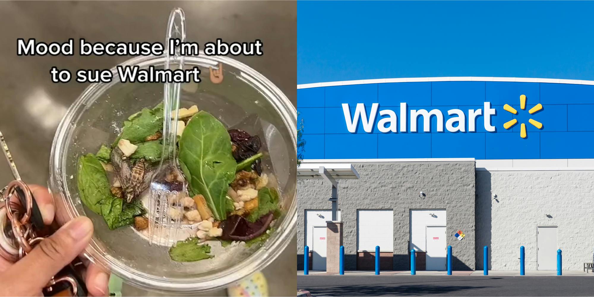 Walmart customer holding salad with moth with caption "Mood because I'm about to sue Walmart" (l) Walmart building with sign and blue sky (r)