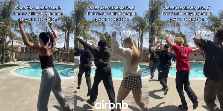 Airbnb guest running outside at pool with caption 'when the airbnb asks if there's still only 6 people at your reservation' (l) Airbnb guests running outside at pool with caption 'when the airbnb asks if there's still only 6 people at your reservation' with Airbnb logo at bottom (c) Airbnb guests running outside at pool with caption 'when the airbnb asks if there's still only 6 people at your reservation' (r)