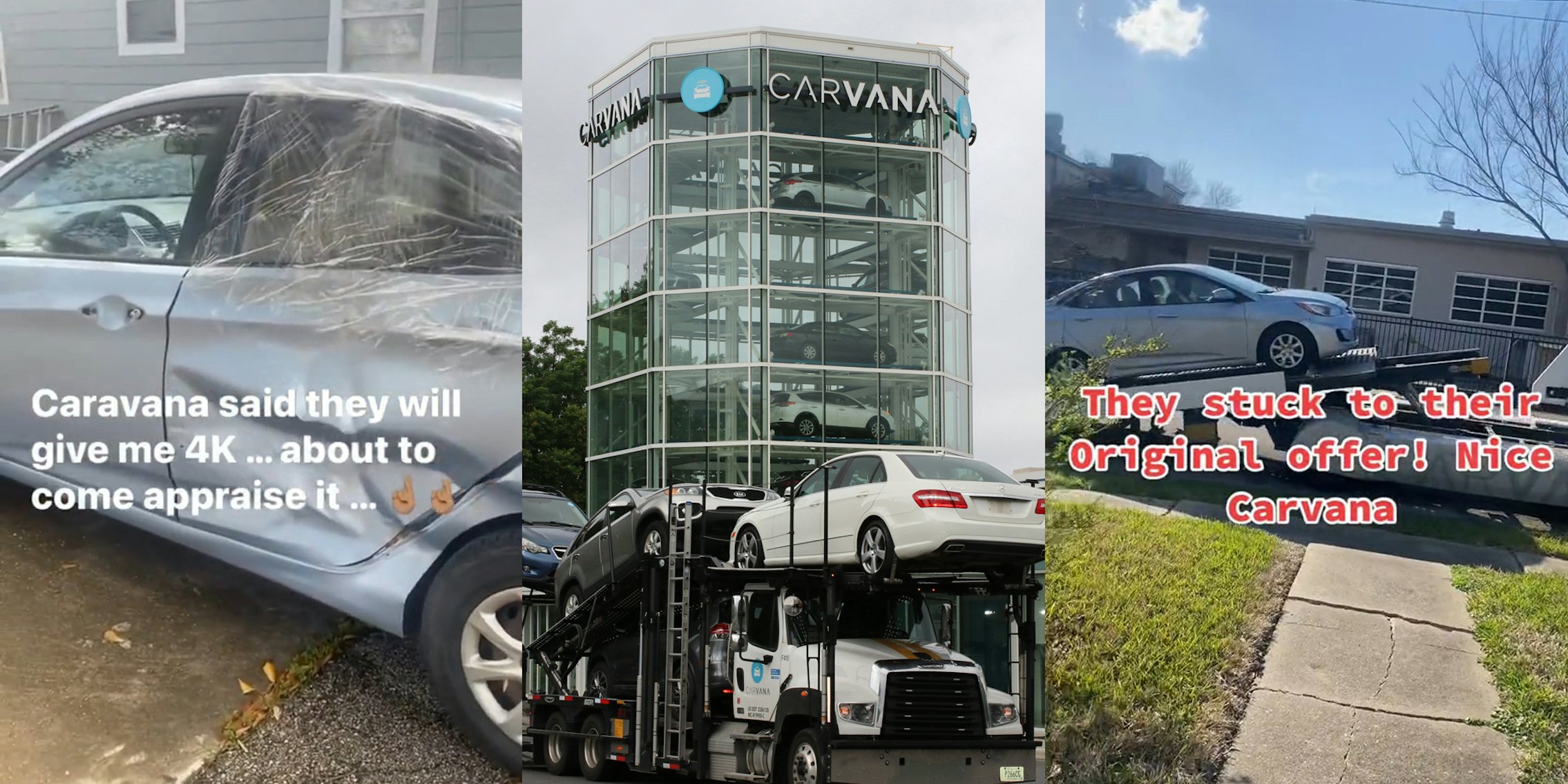 damaged car in driveway with caption 'Carvana said they will give me 4k... about to come appraise it...' (l) Carvana sign on building with cars on tow (c) car on tow with caption 'They stuck to their original offer! Nice Carvana' (r)