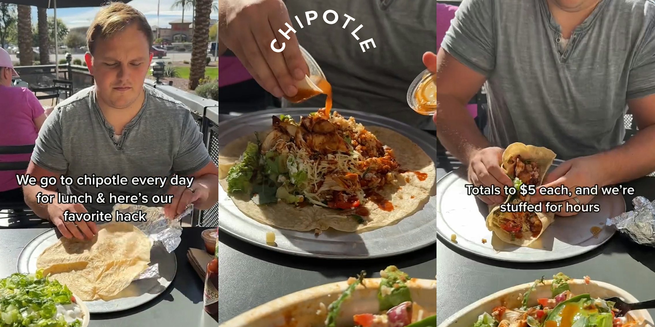 Chipotle customer with caption 'We go to chipotle every day for lunch & here's our favorite hack' (l) person putting sauce on Chipotle food with Chipotle logo above (c) Chipotle customer folding burrito with caption 'Totals to $5 each, and we're stuffed for hours' (r)