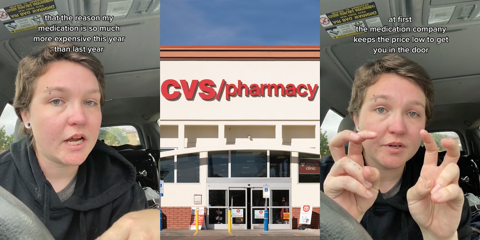 CVS customer speaking in car with caption 'that the reason my medication is so much more expensive this year than last year' (l) CVS Pharmacy building with sign and blue sky (c) CVS customer speaking in car with caption 'at first the medication company keeps the price low to get you in the door' (r)