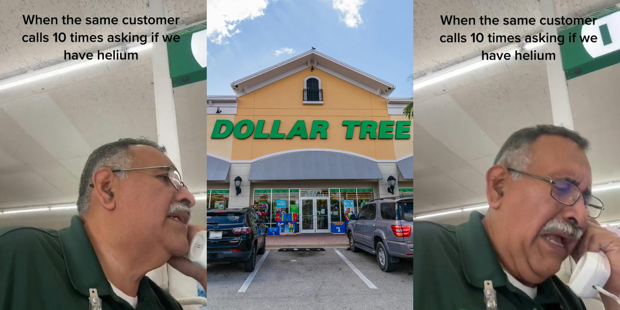 Dollar Tree employee speaking into phone with caption "When the same customer calls 10 times asking if we have helium" (l) Dollar Tree building with sign and blue sky (c) Dollar Tree employee speaking into phone with caption "When the same customer calls 10 times asking if we have helium" (r)