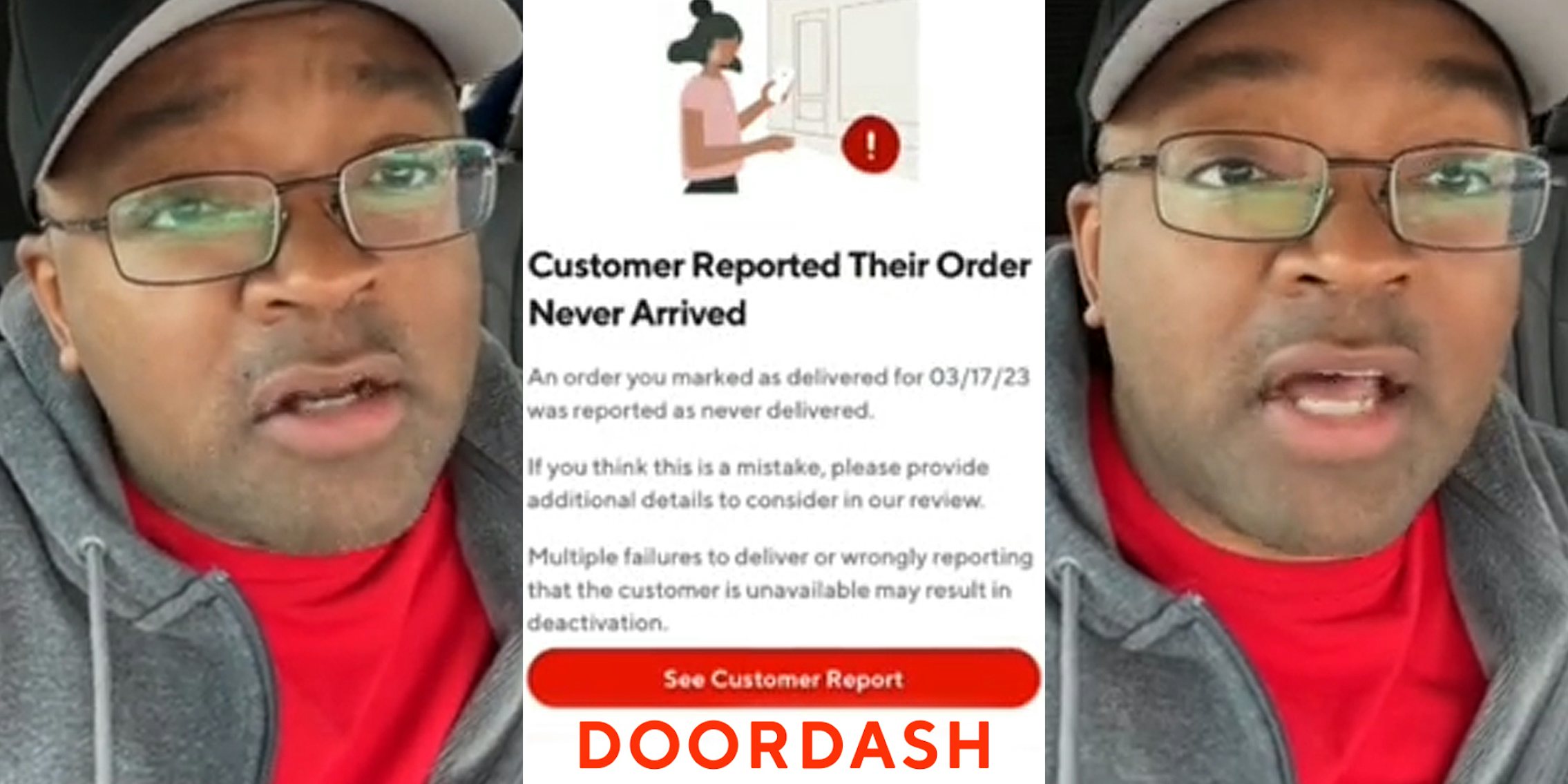 DoorDash driver speaking in car (l) DoorDash customer never received order notification with DoorDash logo at bottom (c) DoorDash driver speaking in car (r)
