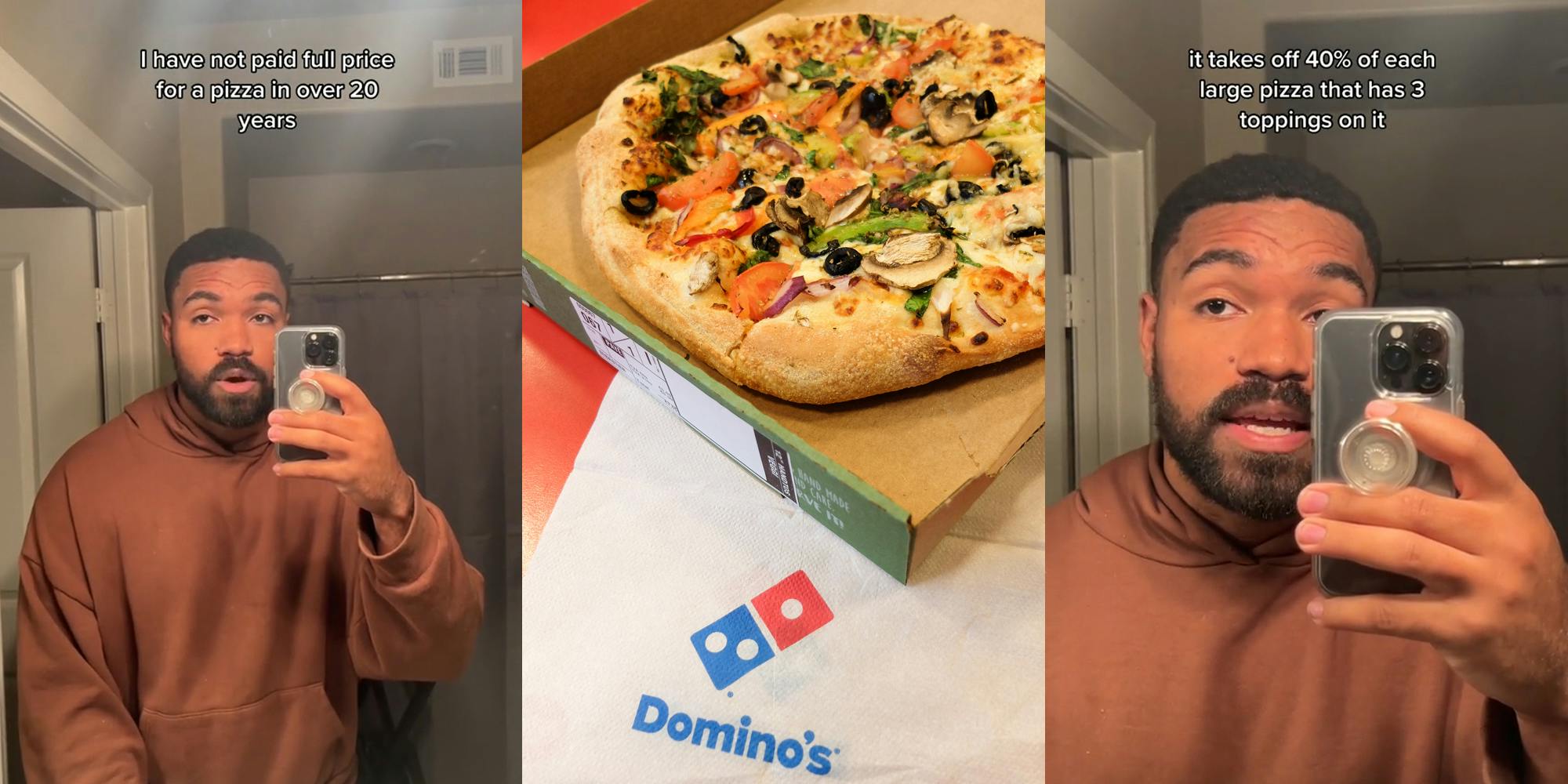 person speaking in bathroom mirror with caption "I have not paid full price for a pizza in over 20 years" (l) Domino's pizza in box with branded napkin in front (c) person speaking in bathroom mirror with caption "it takes off 40% of each large pizza that has 3 toppings on it" (r)