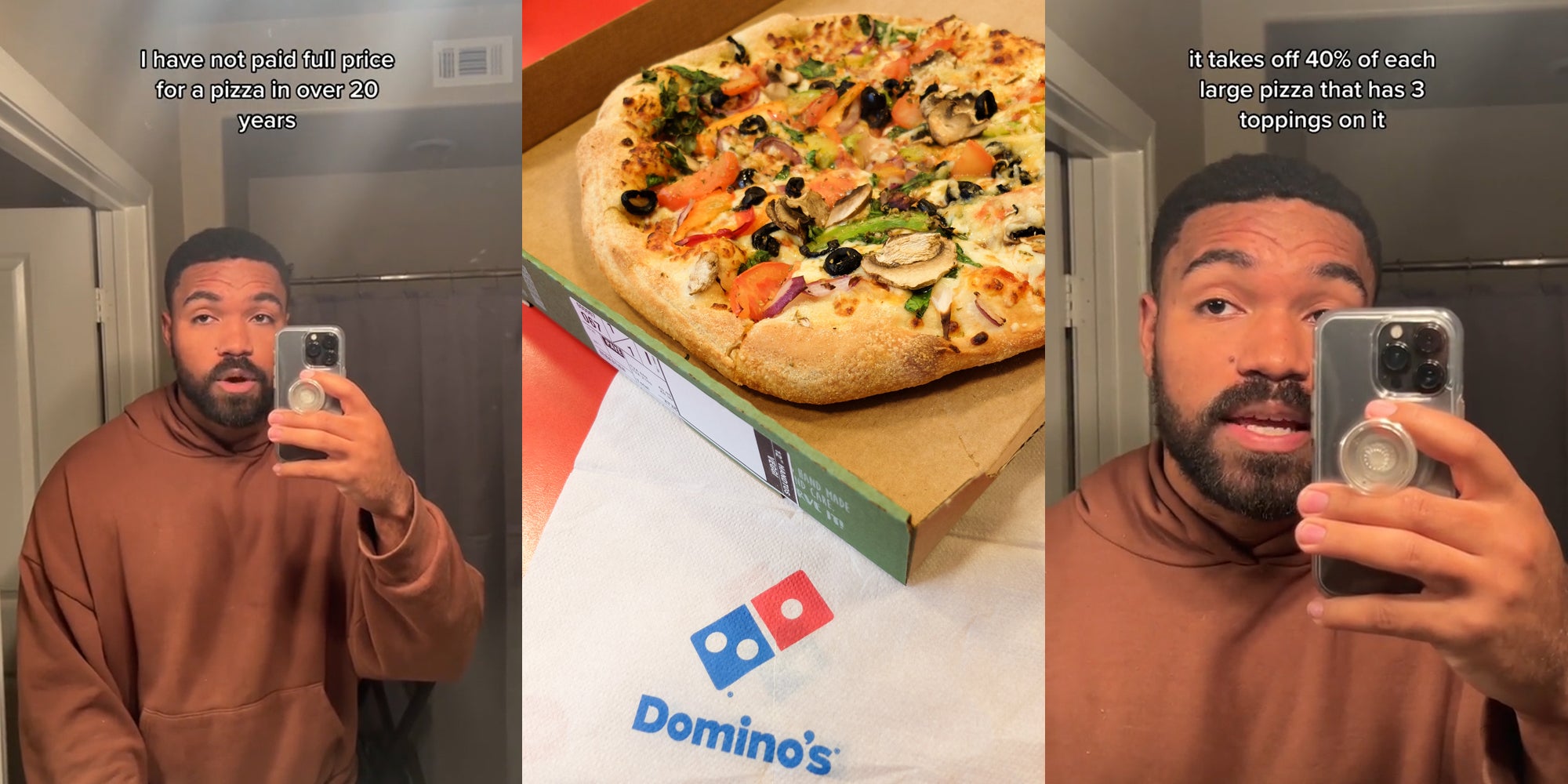 person speaking in bathroom mirror with caption "I have not paid full price for a pizza in over 20 years" (l) Domino's pizza in box with branded napkin in front (c) person speaking in bathroom mirror with caption "it takes off 40% of each large pizza that has 3 toppings on it" (r)