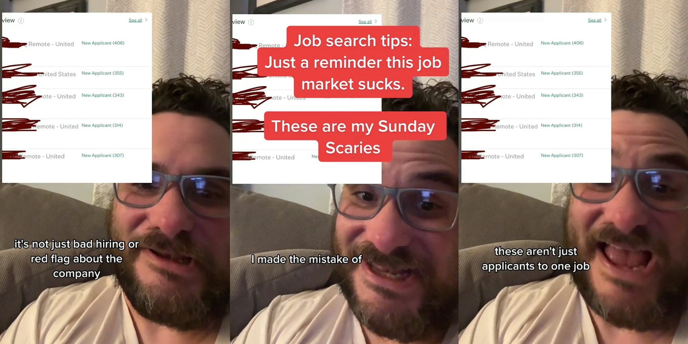 job hunter speaking with applicants image and caption 'it's not just bad hiring or red flag about the company' (l) job hunter speaking with applicants image and caption 'Job search tips: Just a reminder this job market sucks. These are my Sunday Scaries' 'I made the mistake of' (c) job hunter speaking with applicants image and caption 'these aren't just applicants to one job' (r)