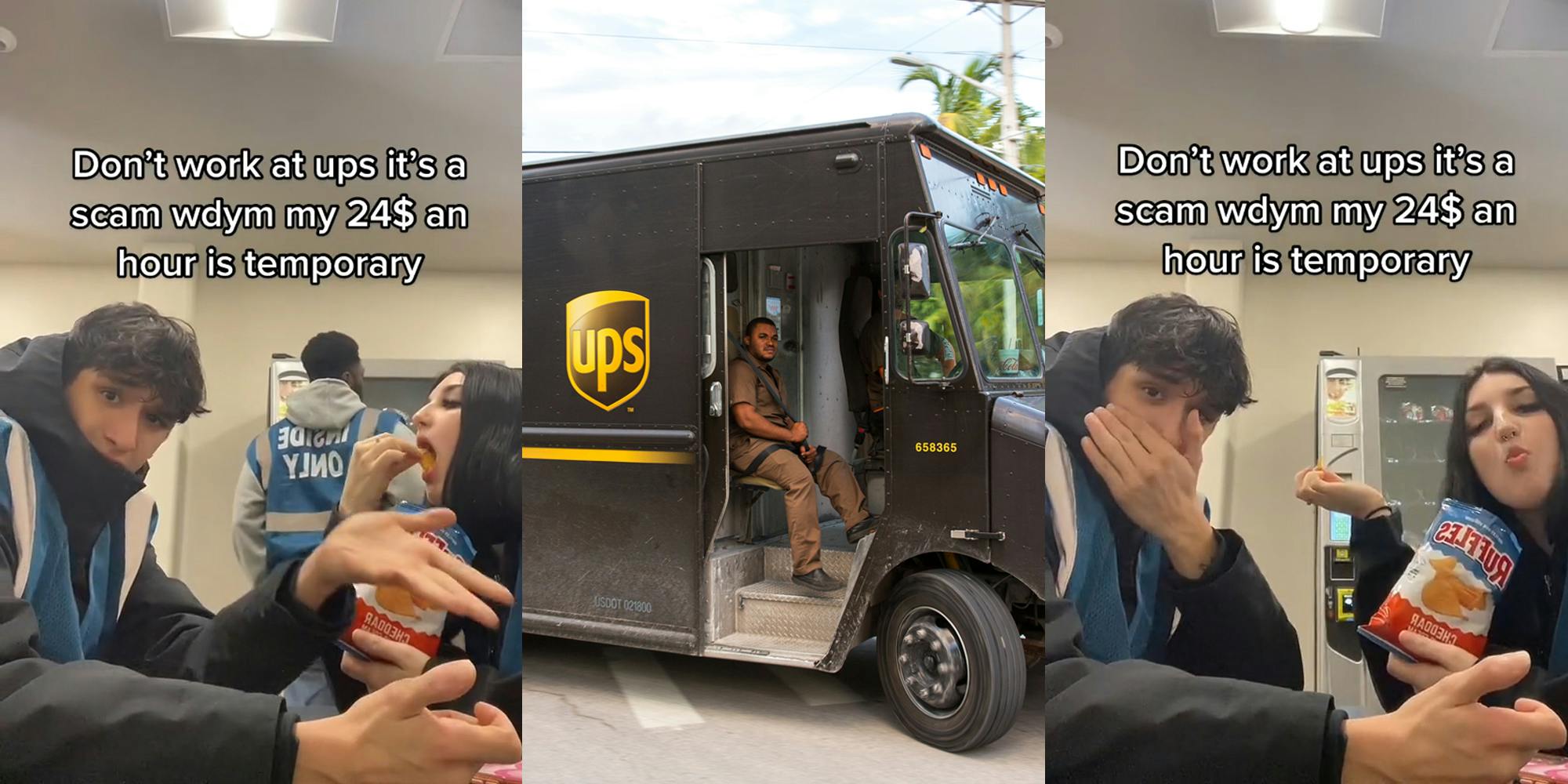 UPS workers with caption "Don't work at ups it's a scam wdym my $24 an hour is temporary" (l) UPS worker driving truck (c) UPS workers with caption "Don't work at ups it's a scam wdym my $24 an hour is temporary" (r)