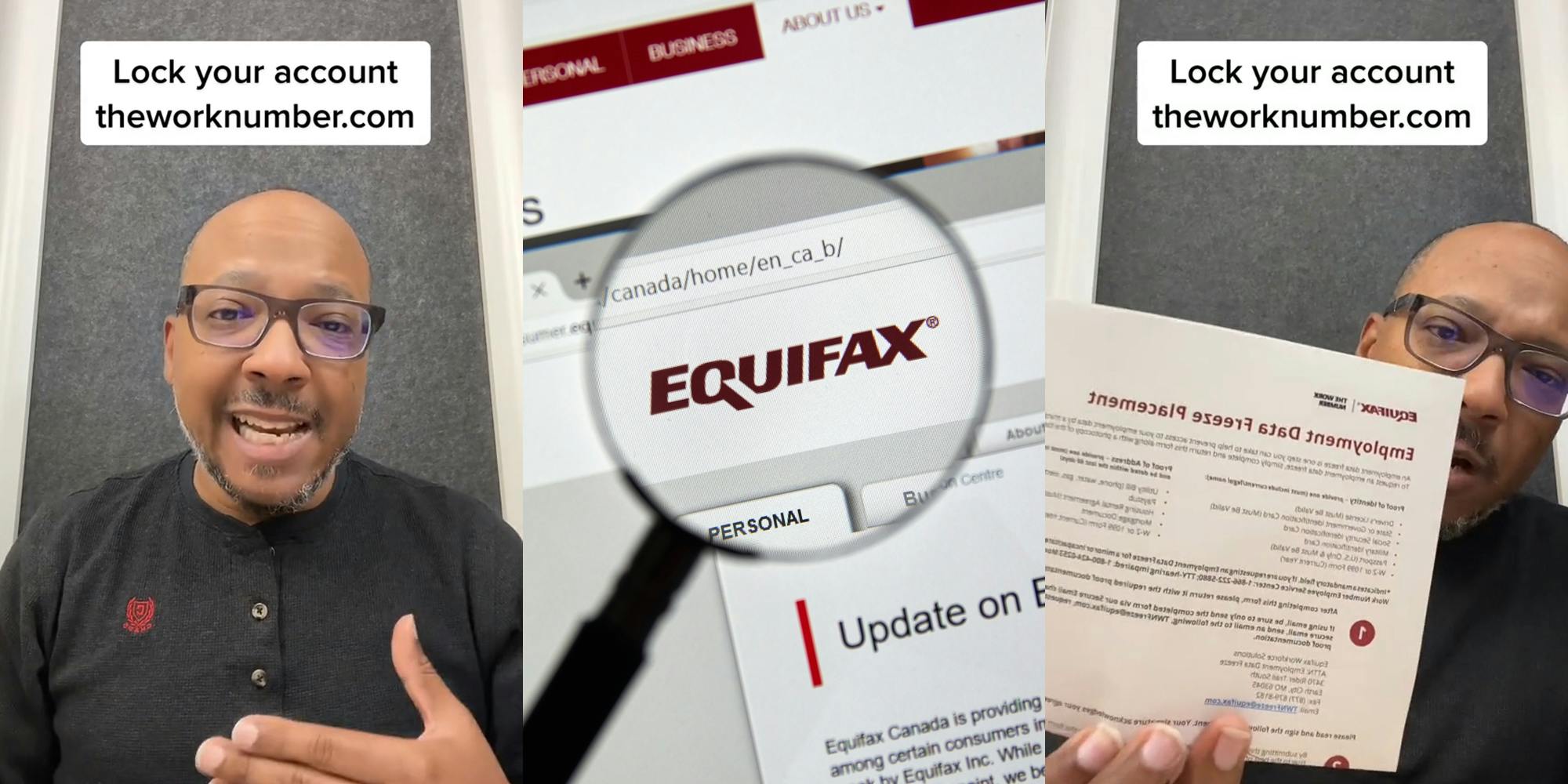 worker speaking with caption "Lock your account theworknumber.com" (l) Equifax in magnifying glass view on screen (c) worker speaking holding Equifax paper with caption "Lock your account theworknumber.com" (r)