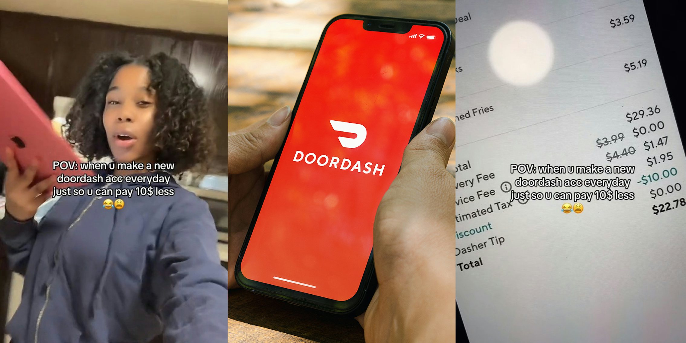 DoorDash customer creates a new account for every order so she gets $10 off every time