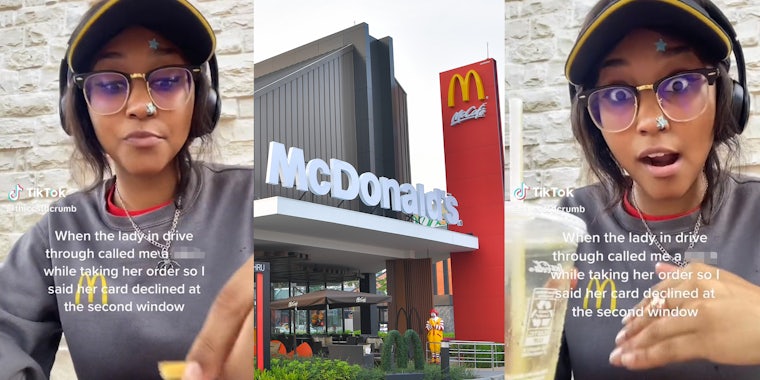 McDonald's worker explains she lied to customer about her card declining after she was rude
