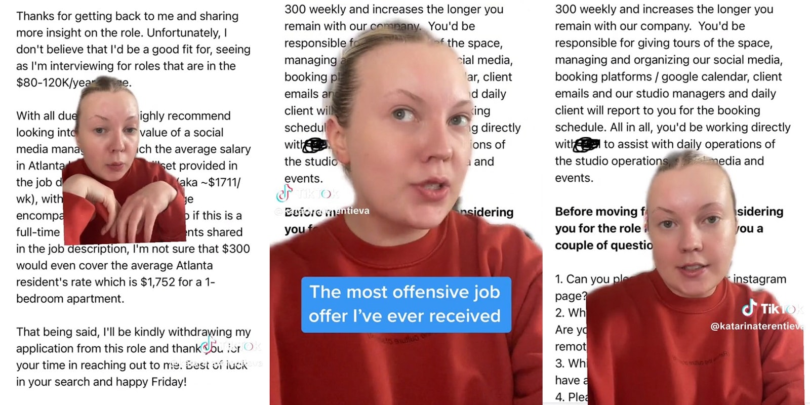 Woman Withdraws Application After Being Offered $300 a Week for Job