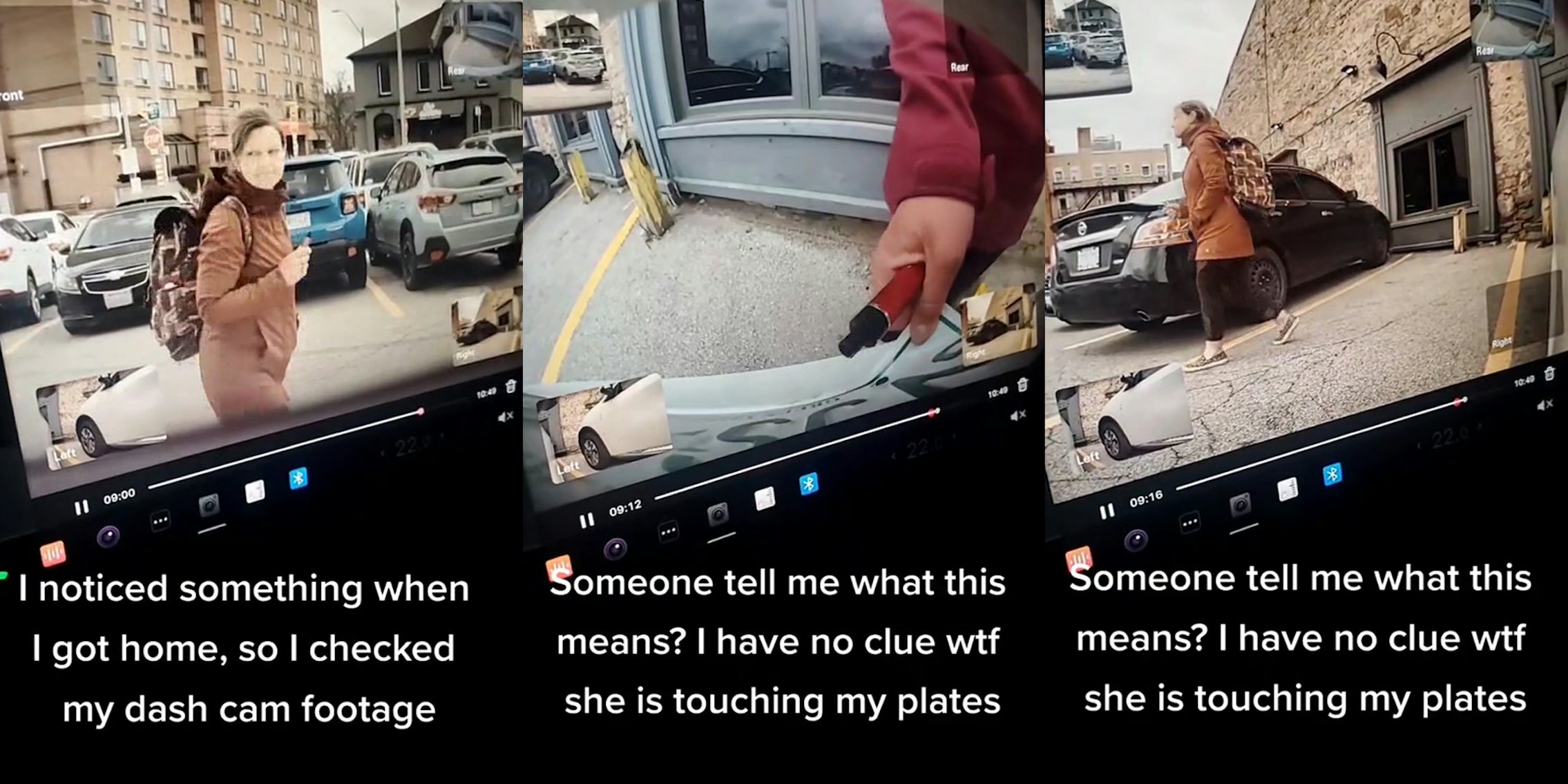 woman seen in Tesla dash cam footage with caption 'I noticed something when I got home, so I checked my dash cam footage' (l) woman seen in Tesla dash cam footage bending plate with caption 'Someone tell me what this means? I have no clue wtf she is touching my plates' (c) woman seen in Tesla dash cam footage with caption 'Someone tell me what this means? I have no clue wtf she is touching my plates' (r)